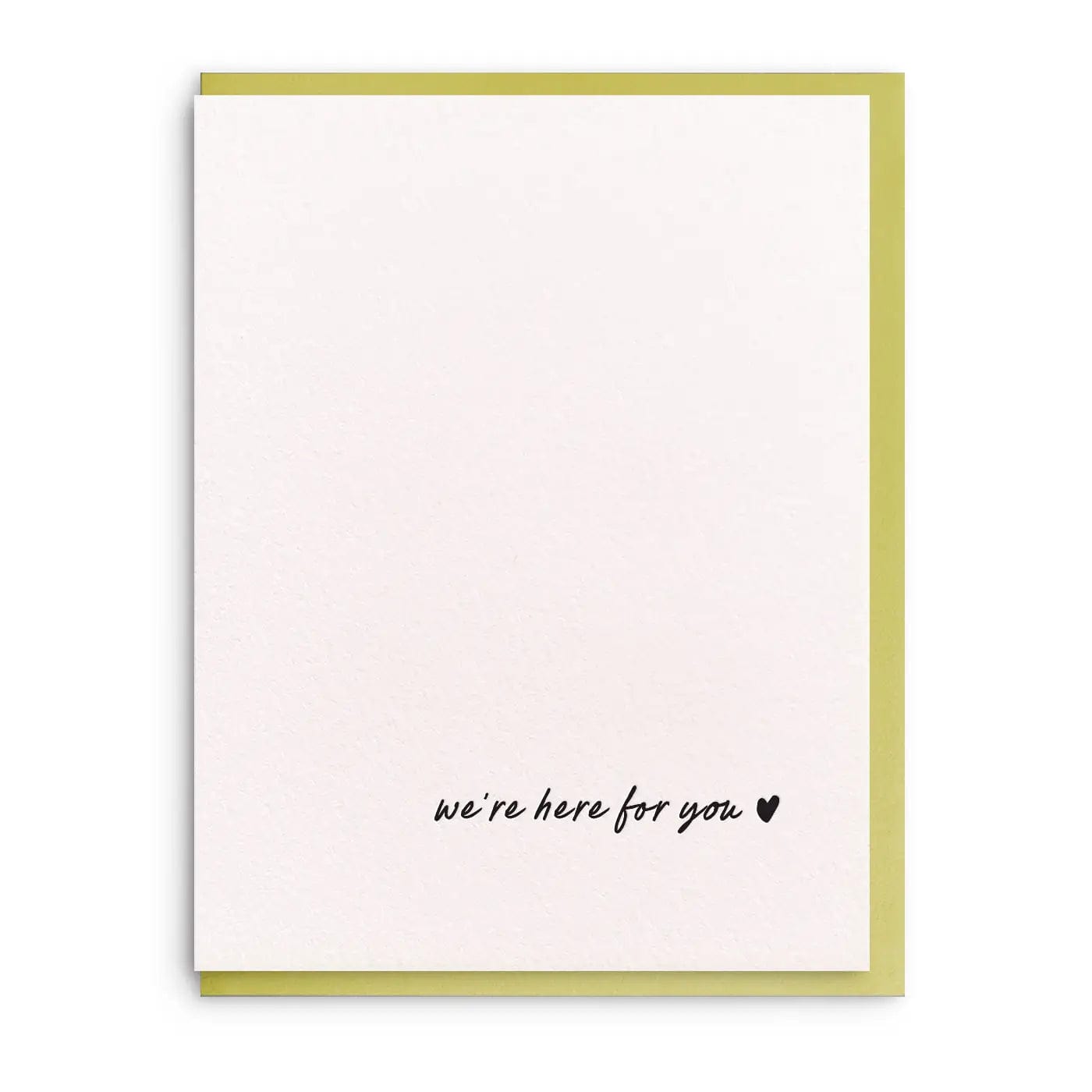 Dahlia Press Card We're Here - Letterpress Sympathy Greeting Card