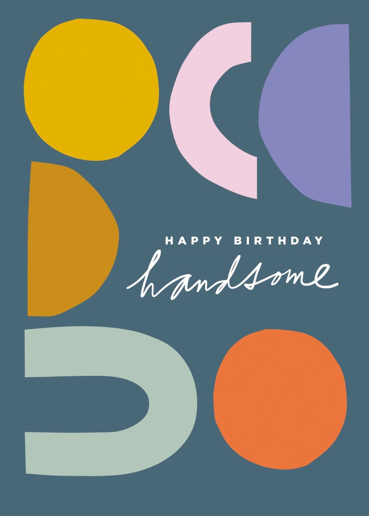 Design Design birthday card Happy Birthday Handsome