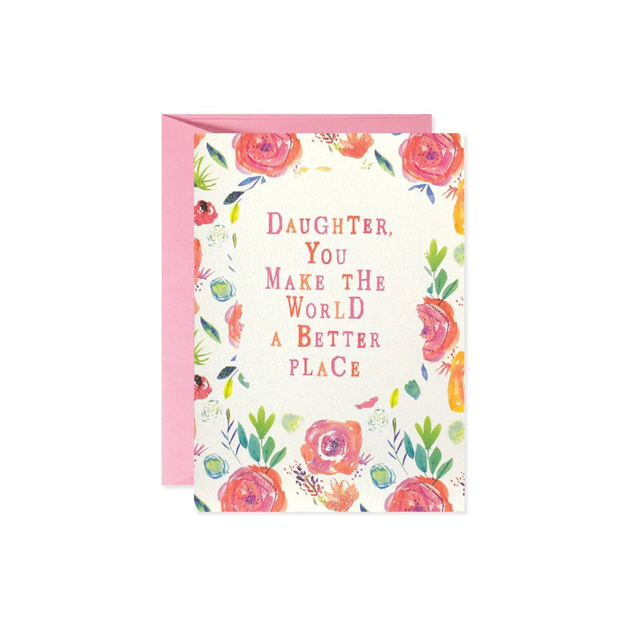 Design Design Card Better Place Floral Daughter Birthday Card