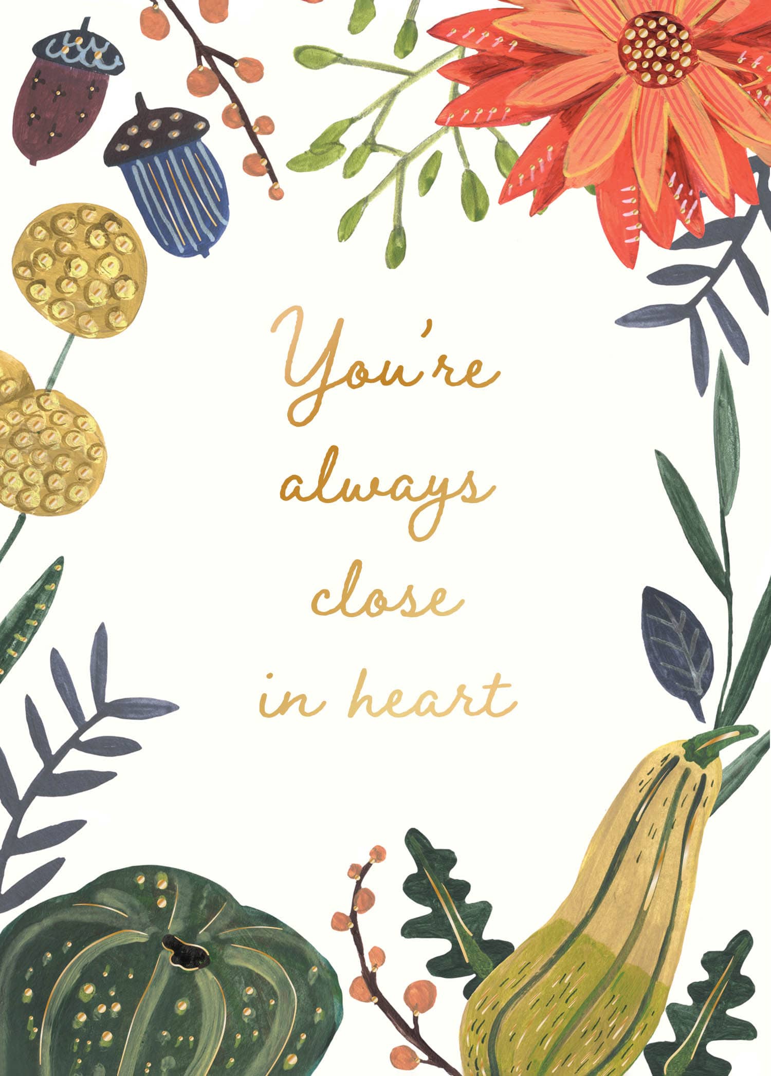 Design Design Cards Always Close In Heart Greeting Card