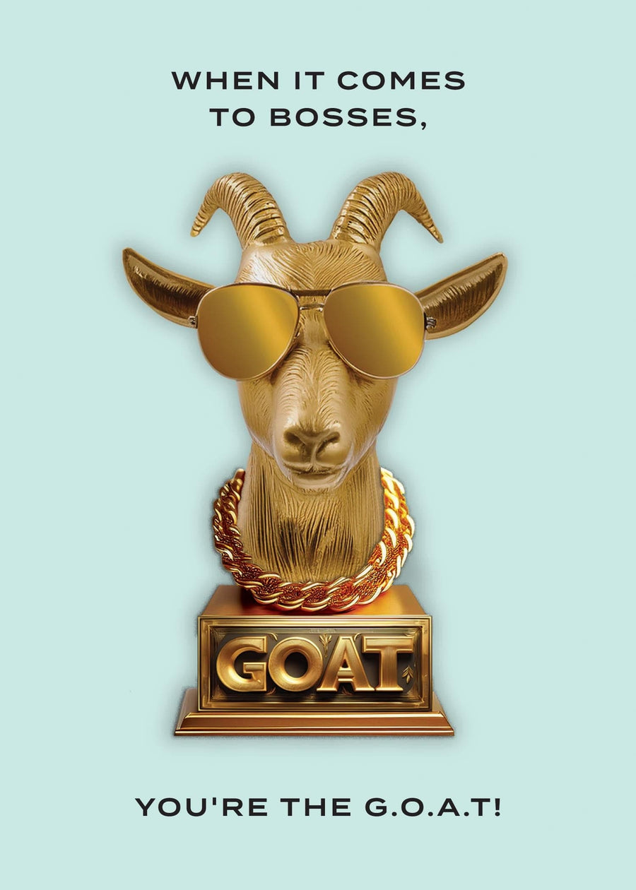 Design Design Cards G.O.A.T. Boss Greeting Card