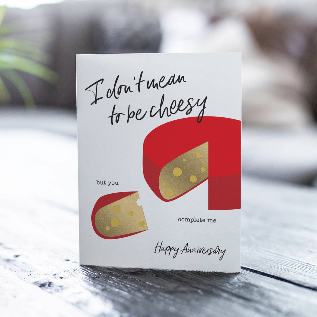 Fine Moments Card Completely Cheesy Anniversary Greeting Cards