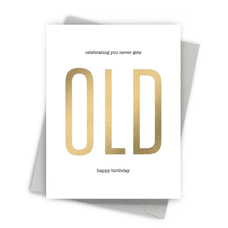Fine Moments Card Never Old Birthday Card