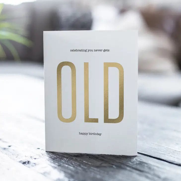 Fine Moments Card Never Old Birthday Card