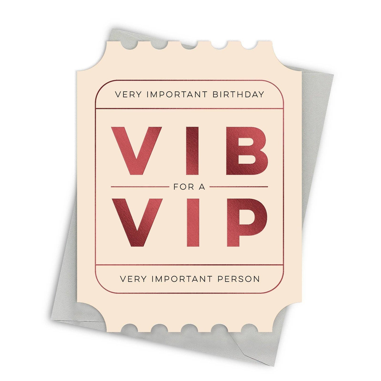 Fine Moments Cards VIP Birthday Card
