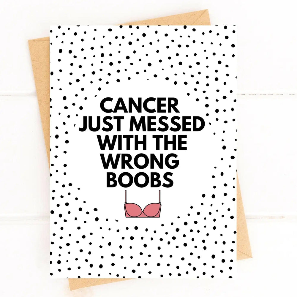 Five Dot Post Card Cancer Messed with the Wrong Boobs Card