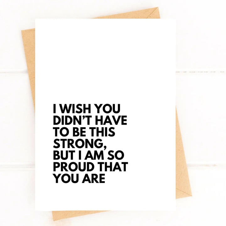Five Dot Post Card Wish You Didn't Have To Be This Strong Sympathy Card