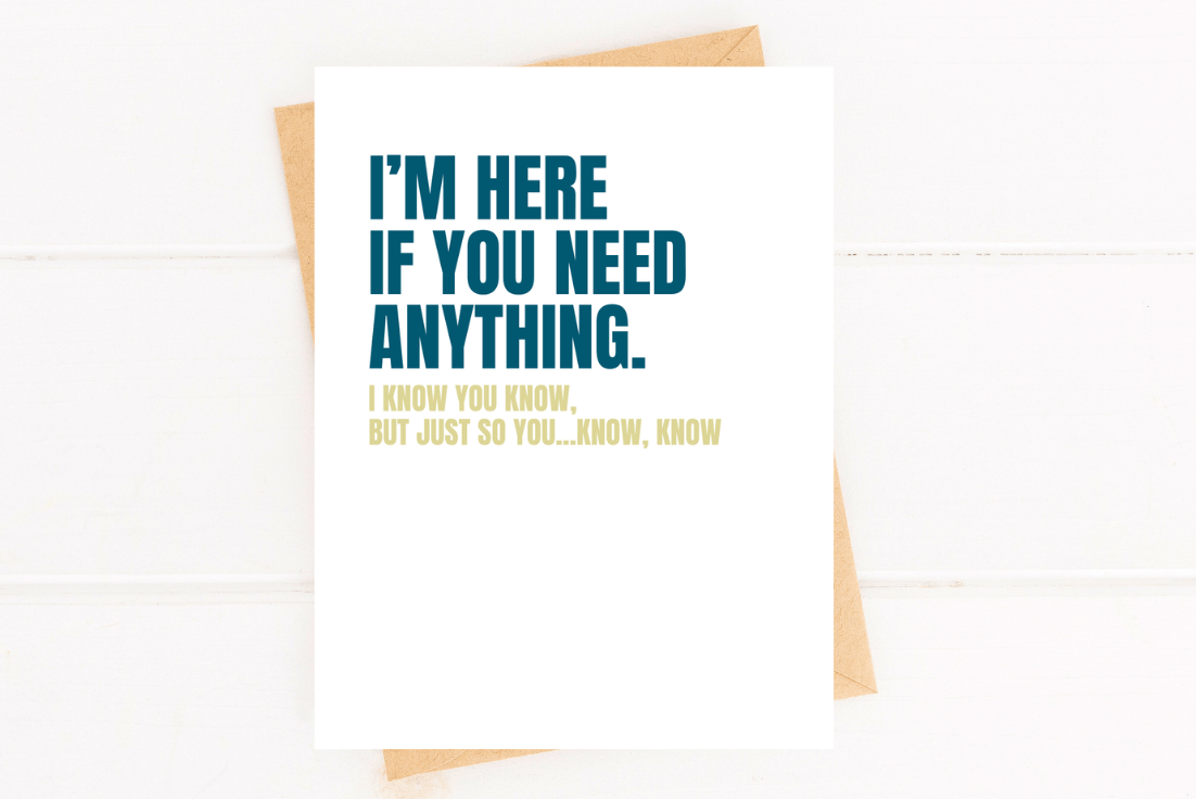Five Dot Post Cards Encouragement Card | Here If You Need Anything Support Card