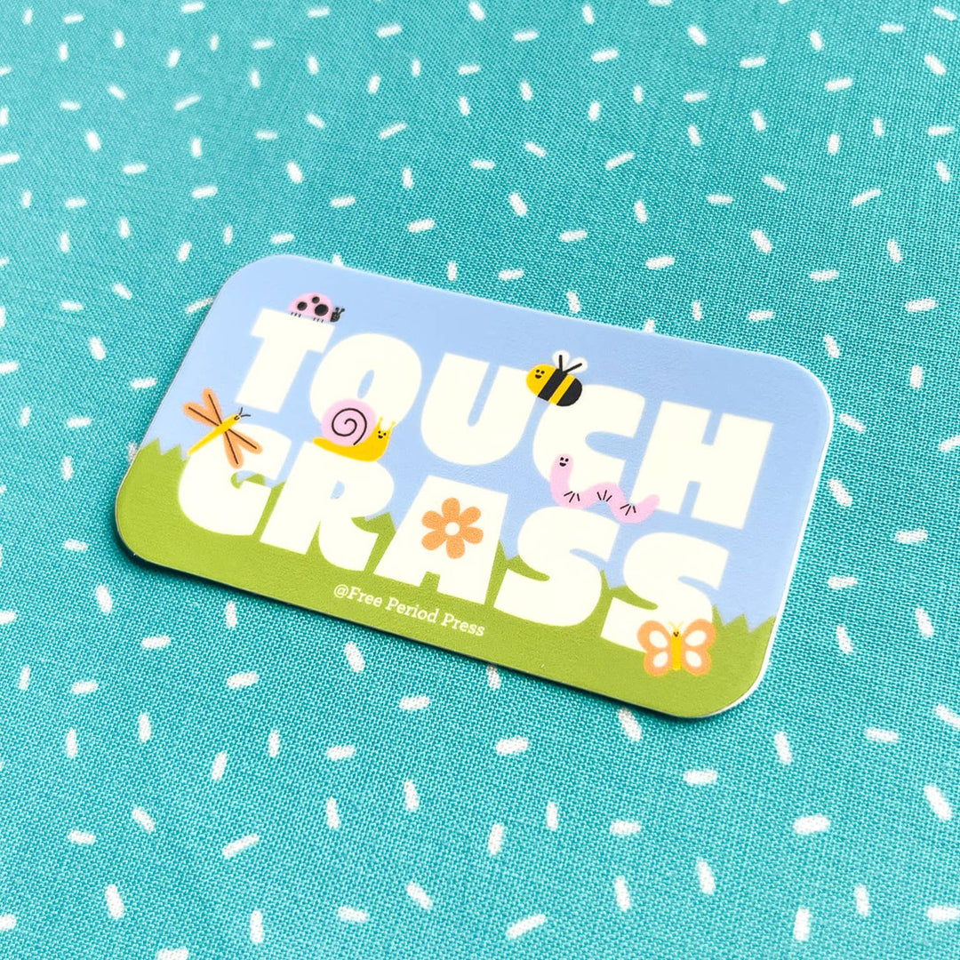 Free Period Press Cards Touch Grass Vinyl Decal Sticker