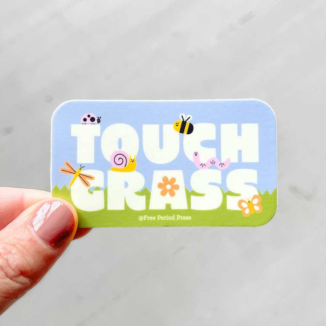 Free Period Press Cards Touch Grass Vinyl Decal Sticker