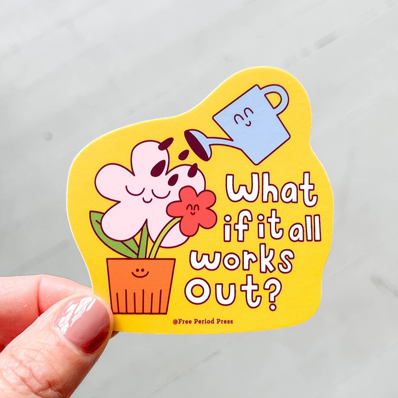 Free Period Press Cards What If It All Works Out Garden Vinyl Decal Sticker
