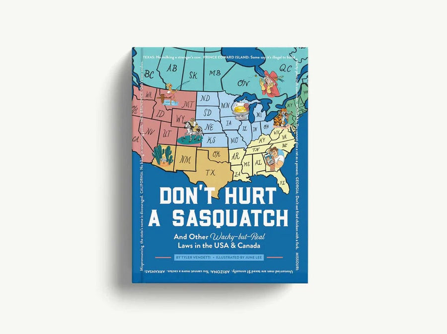Harper Collins Christian Publishing Book Don' Hurt a Sasquatch: And Other Wacky-but-Real Laws in the USA & Canada