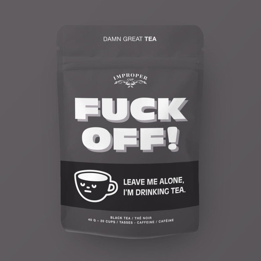 Improper Cup Tea & Infusions Fuck Off Tea