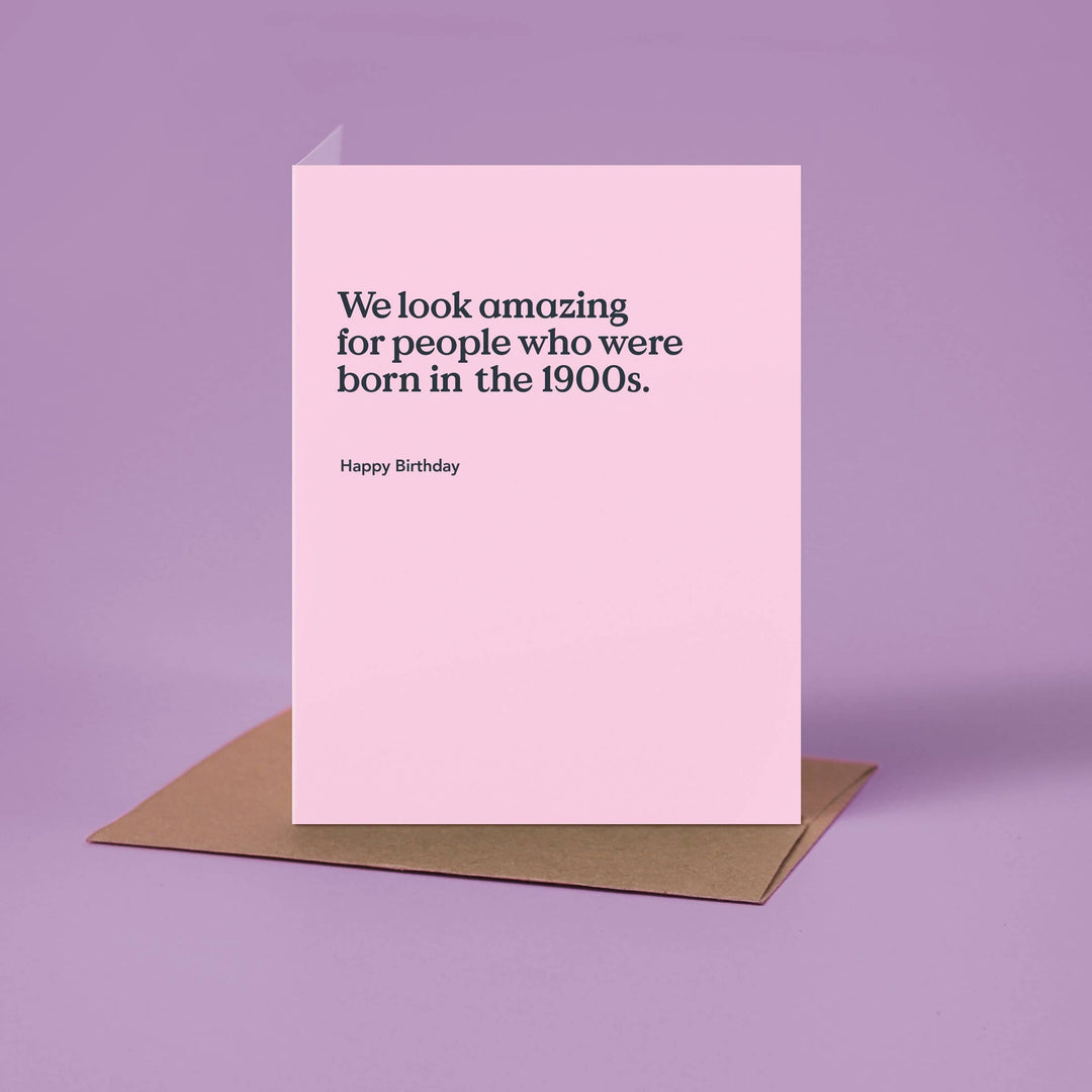 Inklings Paperie Cards Born in the 1900s Funny Birthday Card