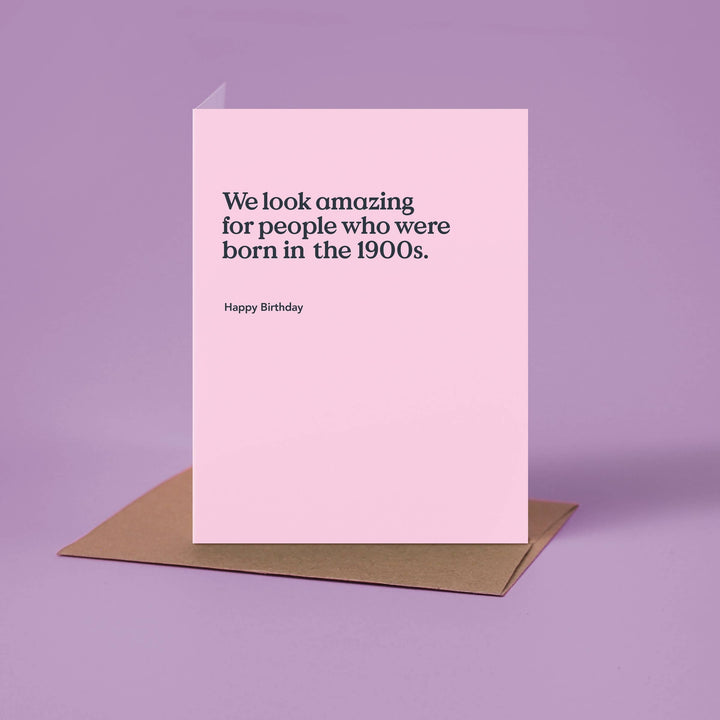 Inklings Paperie Cards Born in the 1900s Funny Birthday Card
