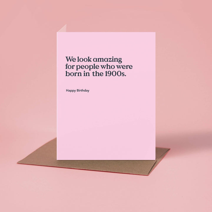 Inklings Paperie Cards Born in the 1900s Funny Birthday Card