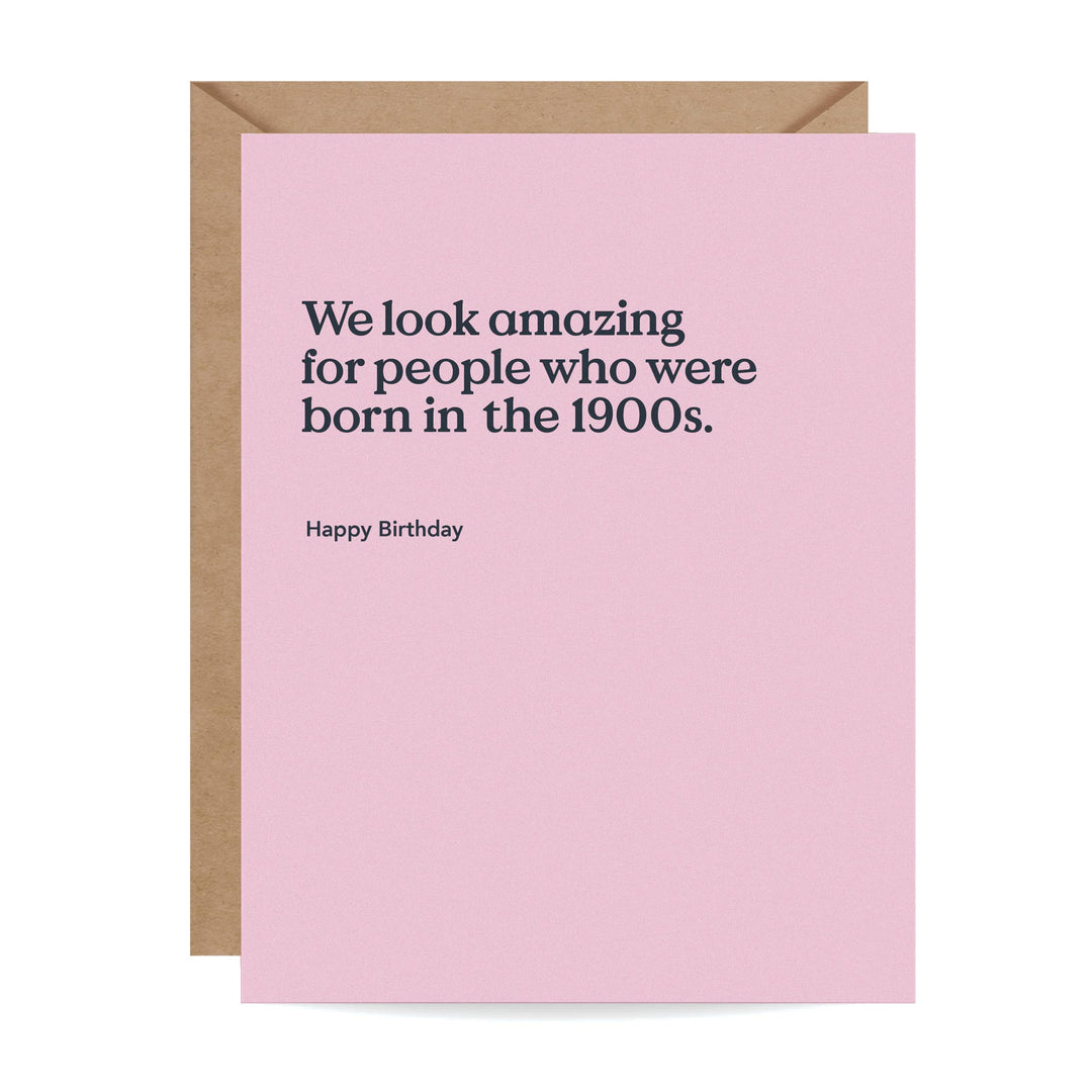 Inklings Paperie Cards Born in the 1900s Funny Birthday Card