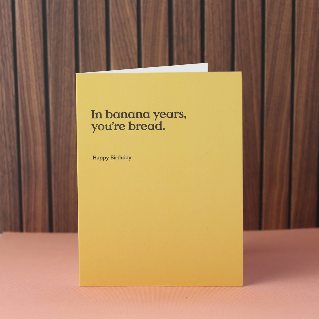 Inklings Paperie Cards In Banana Years Funny Birthday Card