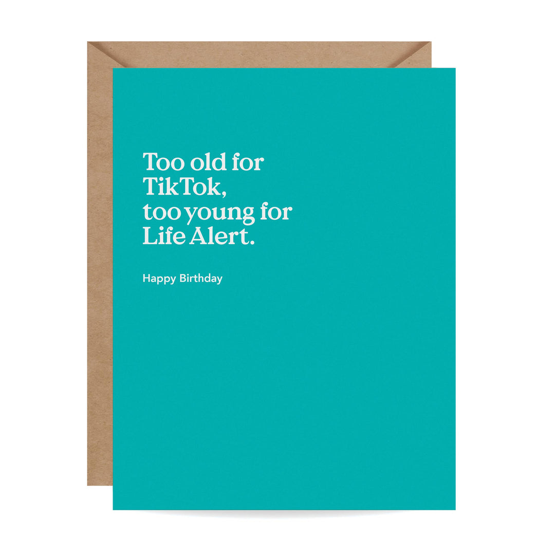 Inklings Paperie Cards Too Old For TikTok Birthday Card