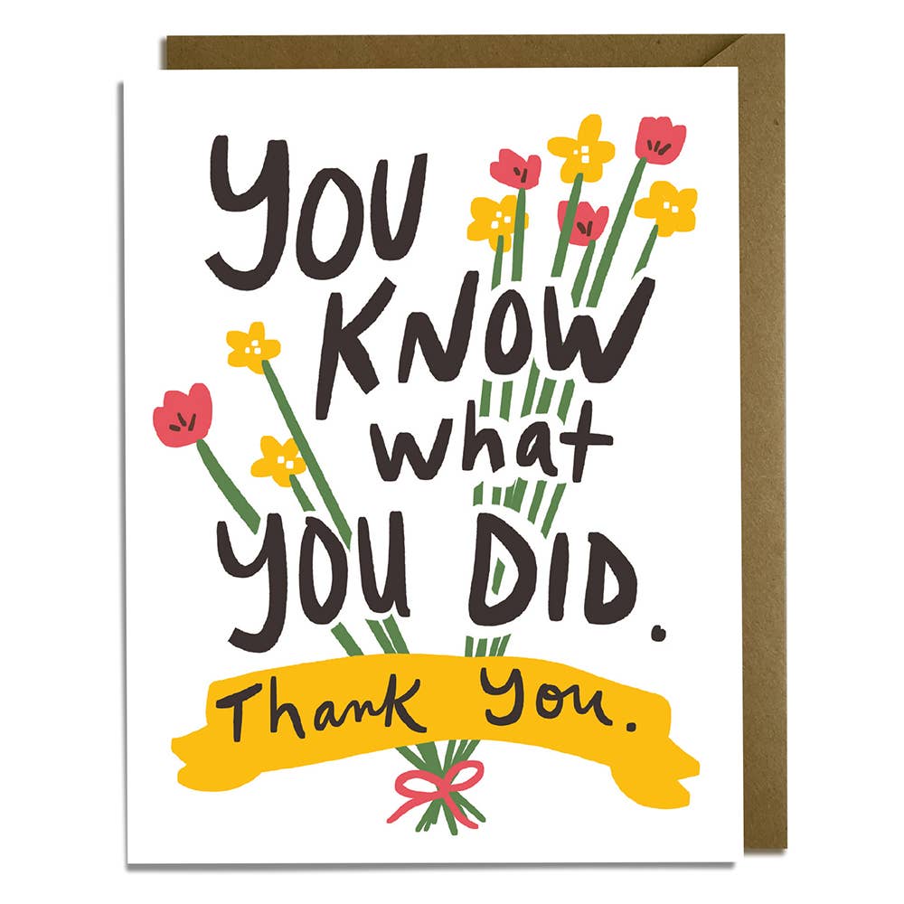 Kat French Design Card Know What You Did - Recycled Paper Thank You Card