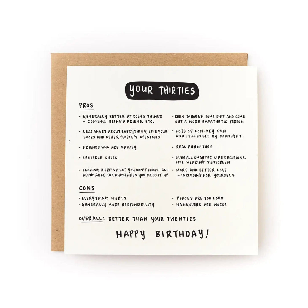 Kwohtations Cards Card Your Thirties (Are Better Than Your Twenties) Birthday Card