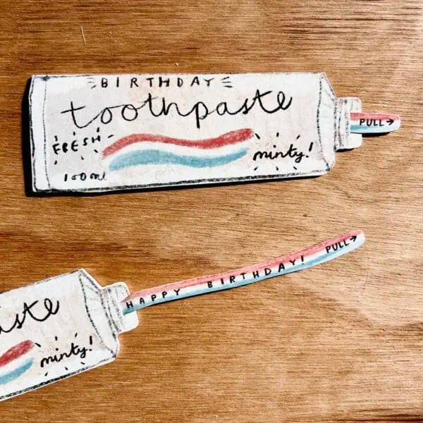 Laura Skilbeck Cards Birthday Toothpaste Pull-Out Card
