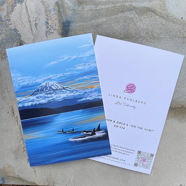 Linda Sholberg Art Cards Mount Rainier &  Orca's "On the Hunt" Art Card