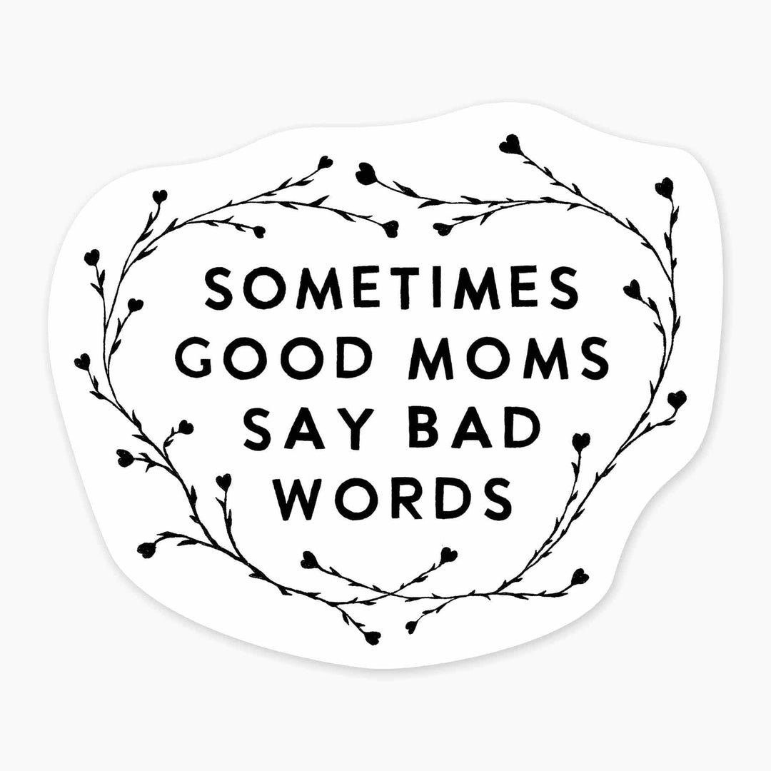 Nice Enough Sticker Good Moms Mini Sticker