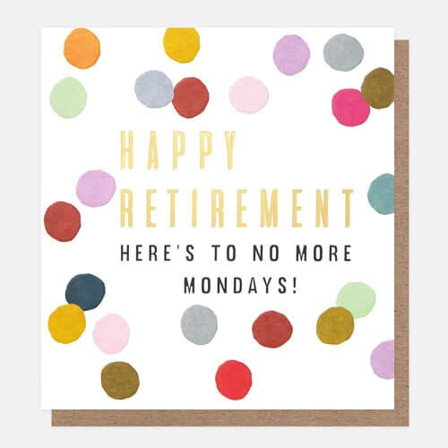 Notes & Queries Cards Retire No Mondays Congratulations Greeting Card