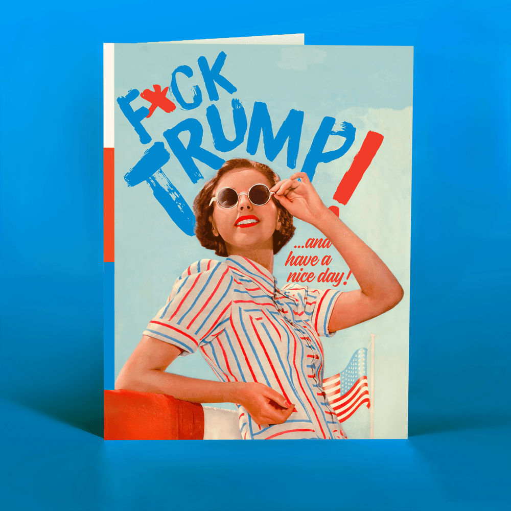 OffensiveDelightful Cards F*ck Trump! Political Card