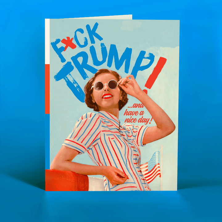 OffensiveDelightful Cards F*ck Trump! Political Card