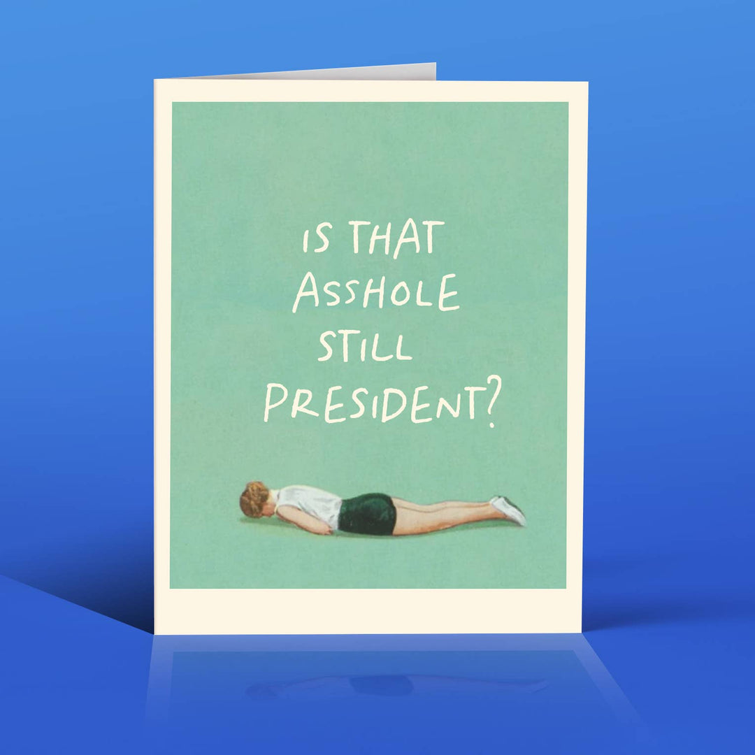 offensivedelightful Cards Still President? Card