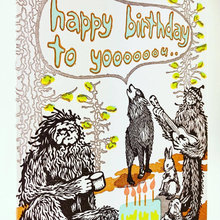 Old School Stationers Card Birthday song. Sasquatch & friends. Wolf solo!