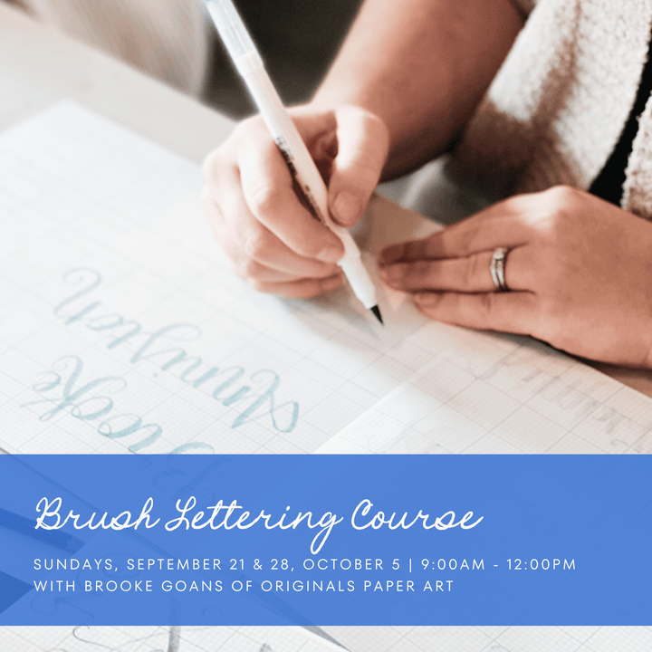 Originals Paper Art Workshop Brush Lettering Three Week Course - Sept/Oct 2025