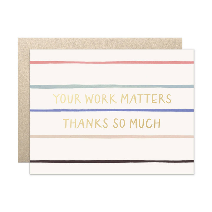 Our Heiday Cards Your Work Matters Card