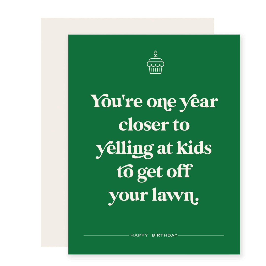 Paloma Paper Co. Cards Get off Lawn | Birthday Card