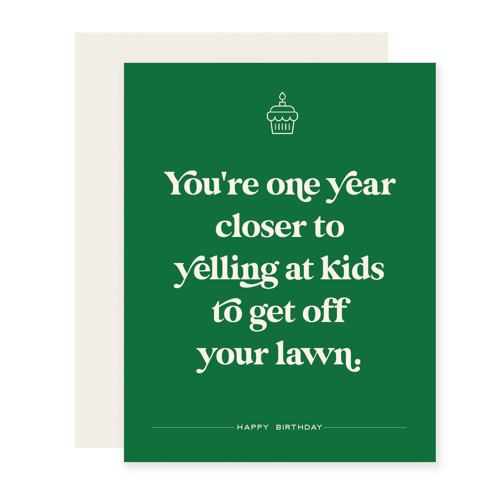 Paloma Paper Co. Cards Get off Lawn | Birthday Card