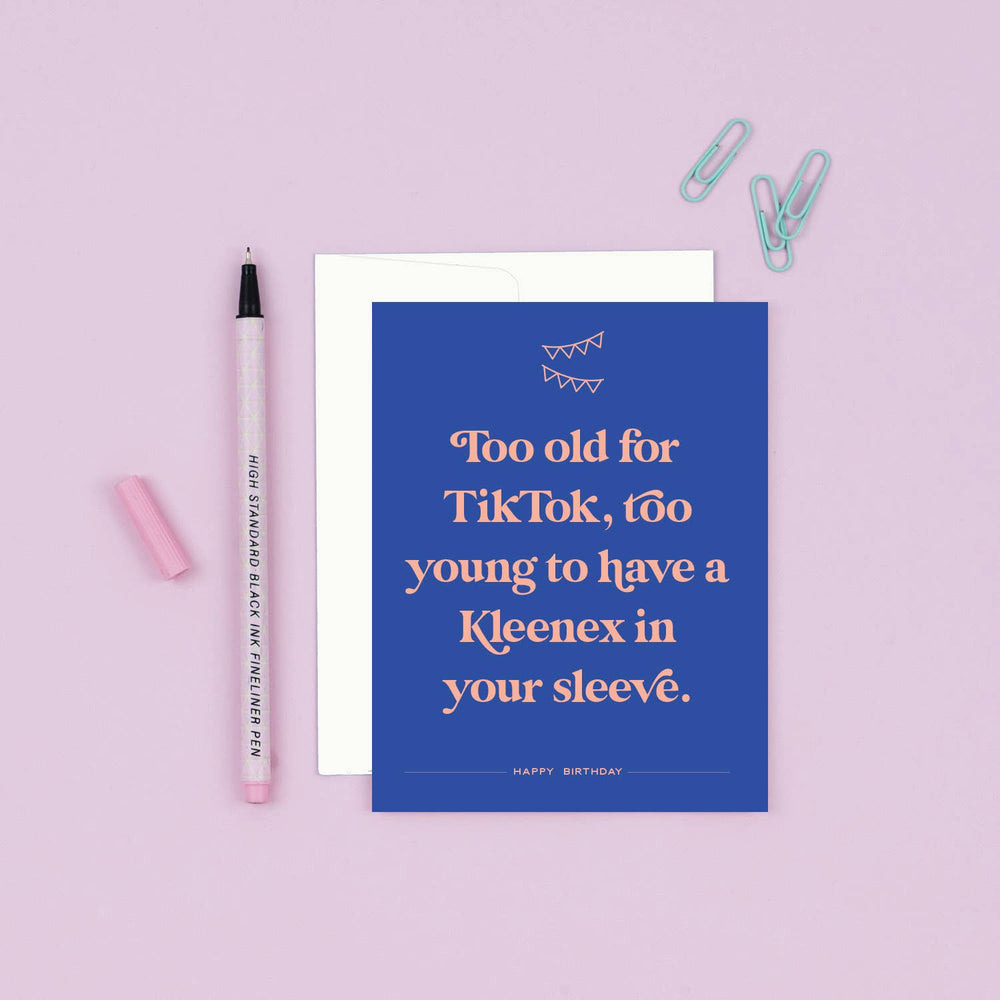 Paloma Paper Co. Cards Too Old for TikTok | Funny Honest Birthday Card