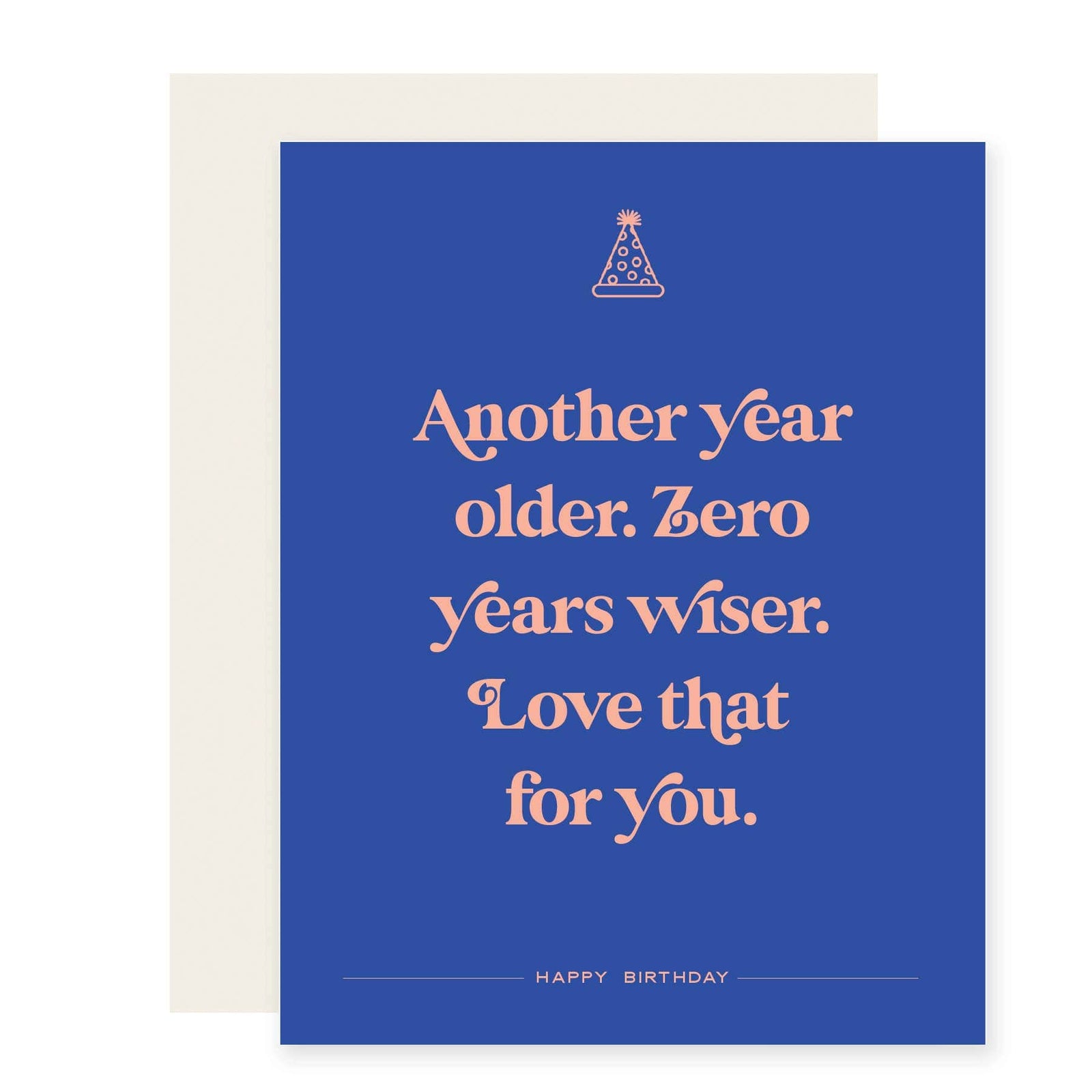 Paloma Paper Co. Cards Zero Years Wiser | Birthday Card