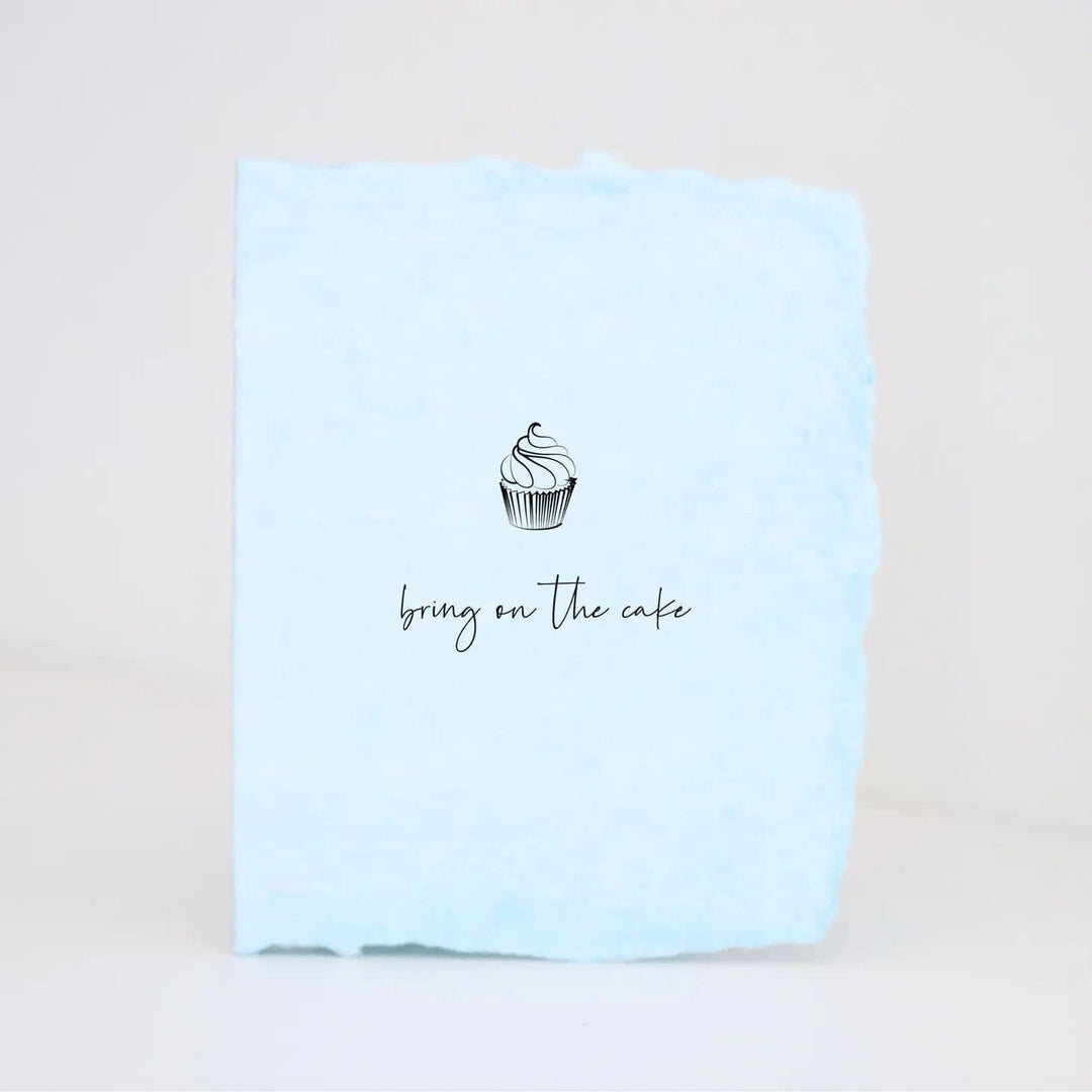 Paper Baristas Card Bring on the Cake - Birthday Friend A2 Greeting Card