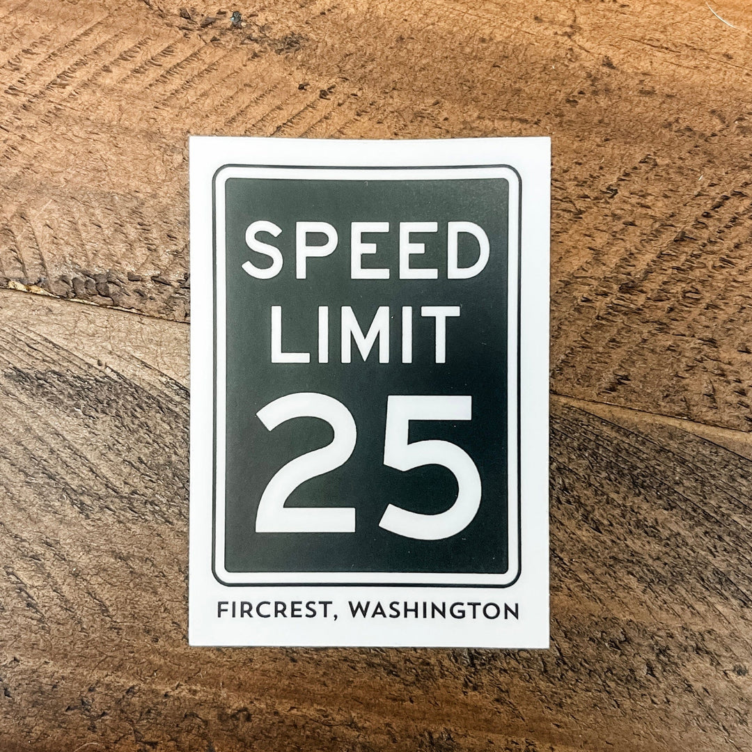 Paper Luxe Sticker Fircrest 25mph Sticker