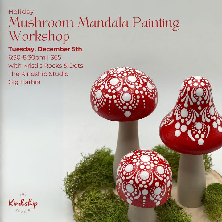 Paper Luxe Workshop Mandala Mushroom Painting Workshop in Gig Harbor - Tuesday, 12/5/23