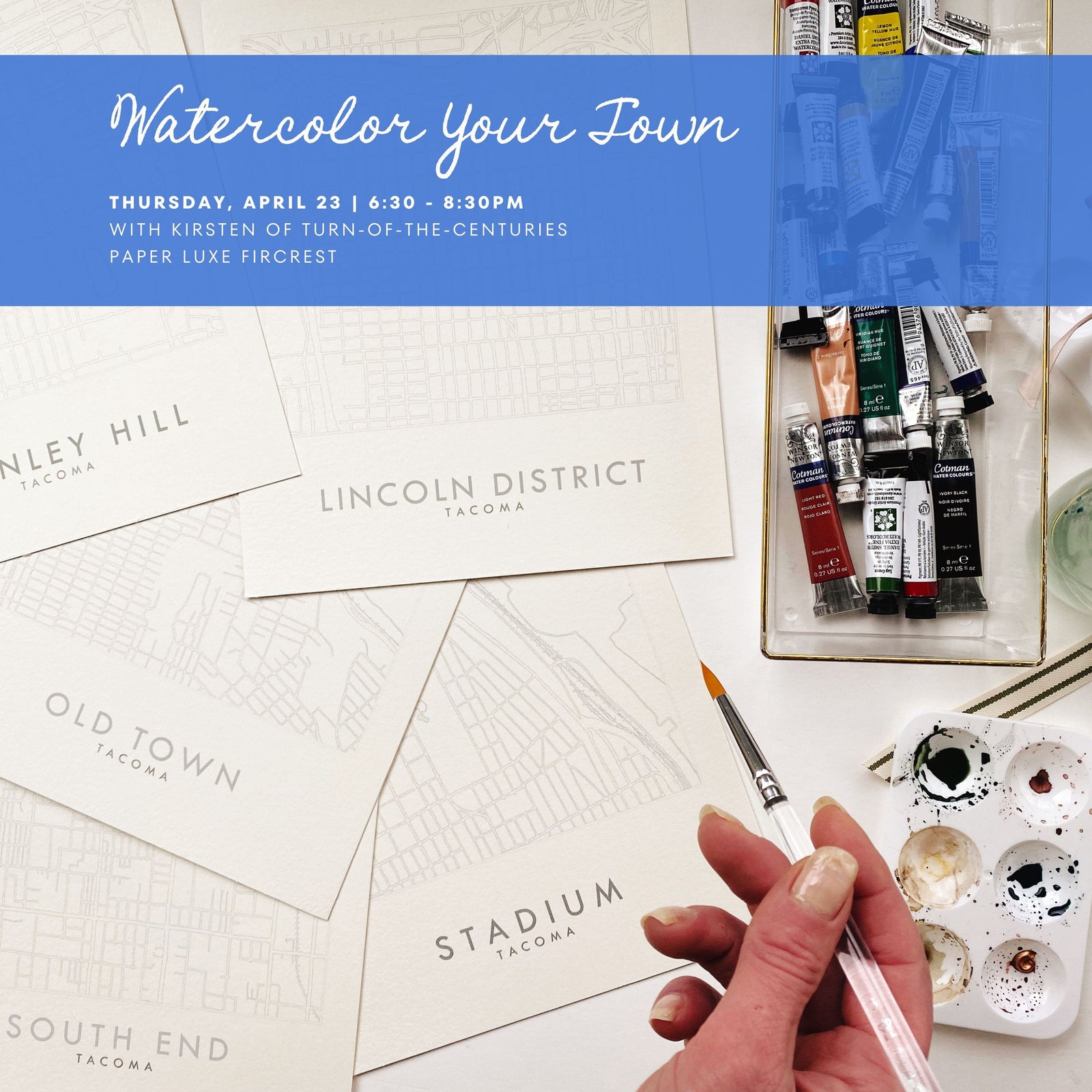 Paper Luxe Workshop Watercolor Your Town / Tacoma Neighborhood - Thursday, 4/23/26