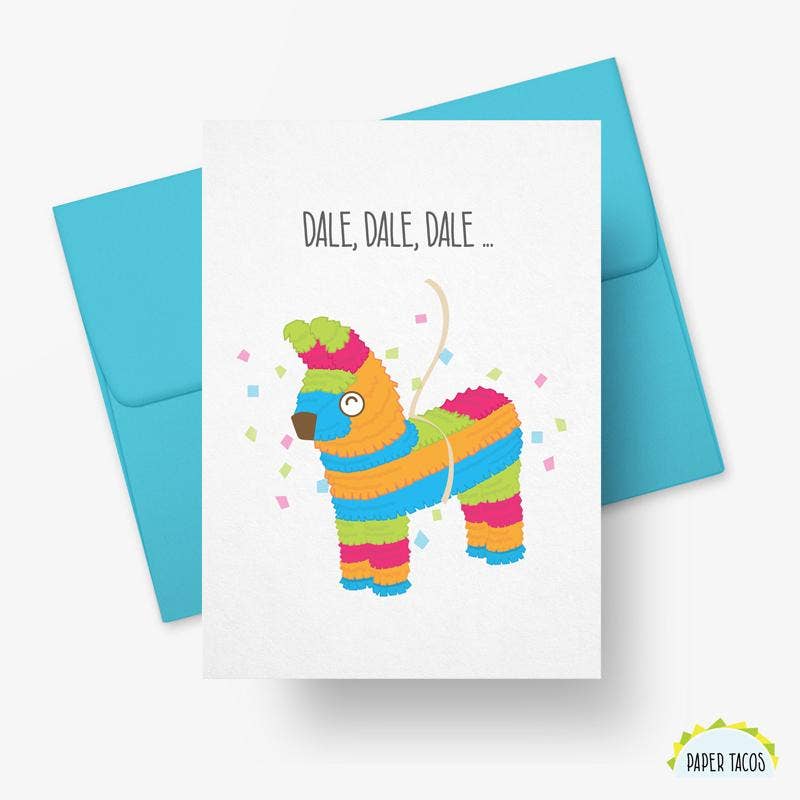 Paper Tacos® Card Dale, Dale, Dale Piñata-Themed Birthday Card