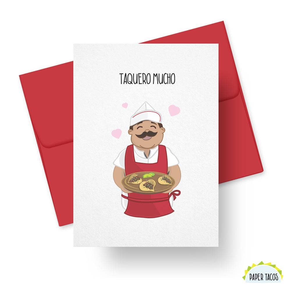 Paper Tacos® Card Taquero Mucho Love Card - Love You So Much