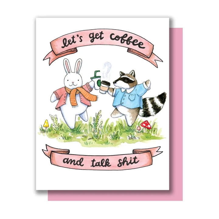 Paper Wilderness Single Card Let's Get Coffee and Talk Shit Friendship Card