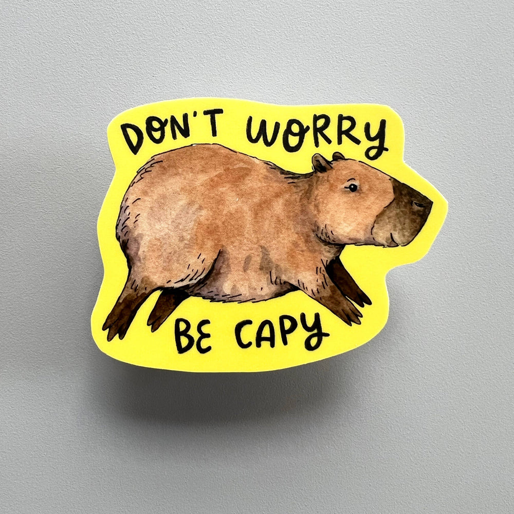 Paper Wilderness Sticker Don't Worry Be Capy Capybara Sticker