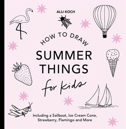 Penguin Random House Arts & Crafts How to Draw Summer Things for Kids