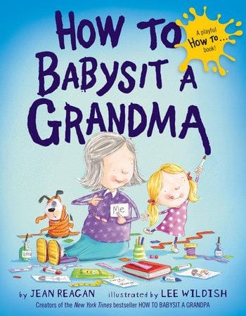 Penguin Random House Book How to Babysit a Grandma