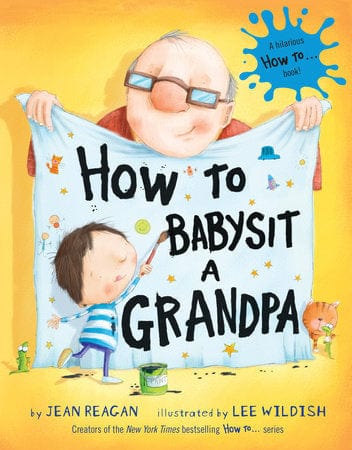 Penguin Random House Book How to Babysit A Grandpa